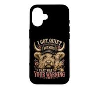 Custodia per iPhone 16 I Got Quiet That Was Your Warning Highland Cow Women