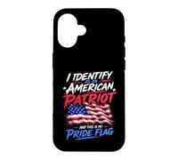 Custodia per iPhone 16 I Identify As An American Patriot And This Is My Pride Flag