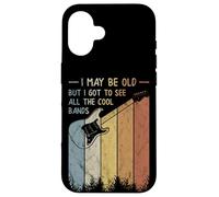 Custodia per iPhone 16 I May Be Old But I Got To See All The Cool Bands Retro