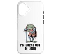 Custodia per iPhone 16 Im Burnt Out MLord Funny Knight Frog Meme Boys Men Sarcastic