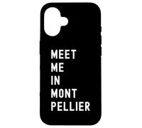 Custodia per iPhone 16 Incontriamoci a Montpellier Occitanie Francia