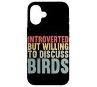 Custodia per iPhone 16 Introverso ma disposto a discutere di uccelli retrò Bird Watching