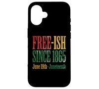 Custodia per iPhone 16 Juneteenth Free-ish Since 1865 Freedom Day