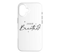 Custodia per iPhone 16 Just Breathe Mindfulness Yoga sollievo dall'ansia