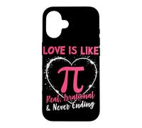 Custodia per iPhone 16 L"amore è come Pi Reale Irrazionale & Mai Finire