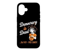 Custodia per iPhone 16 La democrazia è morta (Ma Hey, caramelle gratis) Divertimento Donne Halloween