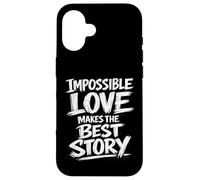Custodia per iPhone 16 L'amore impossibile fa la migliore storia Brush Lettering