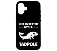 Custodia per iPhone 16 Larva Tadpole quote life is better with a Tadpole