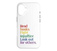 Custodia per iPhone 16 Leggi Libri Combatti l'ingiustizia Cerca gli altri