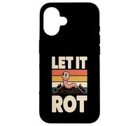 Custodia per iPhone 16 Let It Rot Divertente Compostaggio Worm Gardening