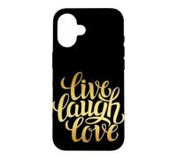 Custodia per iPhone 16 Live Laugh Love Tee shirts, Inspiration Cool Quotes Graphic