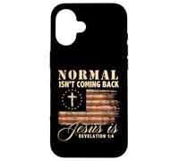 Custodia per iPhone 16 Love In Faith Normal Isn’t Coming Back Christian