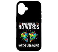 Custodia per iPhone 16 Love Needs No Words Autism Awareness Support Gifts Parents