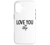 Custodia per iPhone 16 Love You Bye Sign Red Heart Valentine I Love You Goodbye
