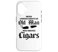 Custodia per iPhone 16 Mai sottovalutare un vecchio che fuma sigari - Divertente