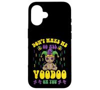 Custodia per iPhone 16 Mardi Gras Dont Make Me Voodoo Fat Tuesday Donne Uomini Bambini