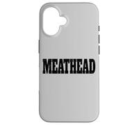 Custodia per iPhone 16 Meathead la parola testa di carne su una maglietta