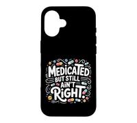 Custodia per iPhone 16 Medicato ma non è ancora giusto atteggiamento mentale sarcastico
