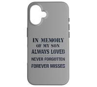 Custodia per iPhone 16 Memory of My Son Always Loved Never Forgotten Son Memorial