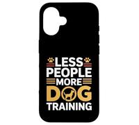 Custodia per iPhone 16 Meno persone Più addestramento per cani