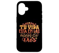 Custodia per iPhone 16 Mi vida está en las manos de Dios