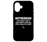 Custodia per iPhone 16 Motherhood Some Days I Rock It Some Days It Rocks Me