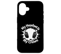 Custodia per iPhone 16 My Headset Is My Crown Funny Gamer Gaming Graphic