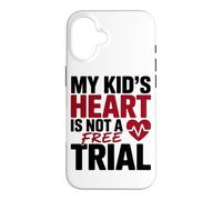 Custodia per iPhone 16 MY KID'S HEART IS NOT A FREE TRIAL