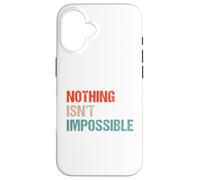 Custodia per iPhone 16 Niente è impossibile - Divertente doppio gioco di parole negativo