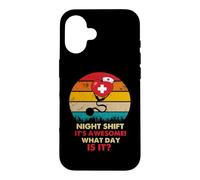Custodia per iPhone 16 Night Shift Its Awesome! What Day Is It Funny Nursing Nurse