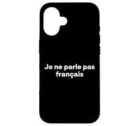 Custodia per iPhone 16 "Non parlo francese." divertente parola francese