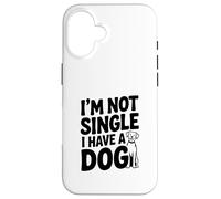 Custodia per iPhone 16 Non sono single, ho un cane amante dei cani divertente
