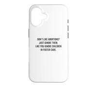 Custodia per iPhone 16 Non ti piace l'aborto? Ignoralo - Democratic Pro Choice