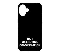 Custodia per iPhone 16 Not Accepting Conversation