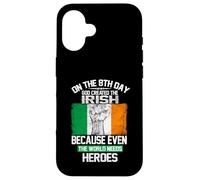 Custodia per iPhone 16 On The Eighth Day God Created The Irish Pride Heroes
