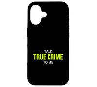 Custodia per iPhone 16 Parla True Crime To Me - Poltrona da detective divertente