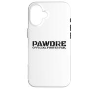 Custodia per iPhone 16 PAWDRE Official Foster Fail Rescue Dog Dad