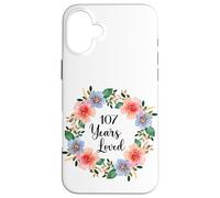 Custodia per iPhone 16 Plus 107 Years Loved 107th Birthday Floral 107 Years Loved Women