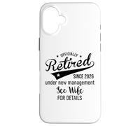 Custodia per iPhone 16 Plus 2026 Im Retired Under New Management See My Wife for Details