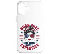 Custodia per iPhone 16 Plus 4 luglio Messy Bun Donna Nata Libera Ma Ora Sono Costoso