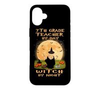 Custodia per iPhone 16 Plus 7th Grade Teacher By Day Witch By Night Halloween Costume