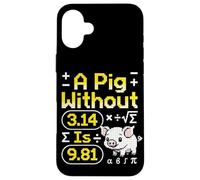 Custodia per iPhone 16 Plus A Pig Without 3.14 Is 9.81 fisica matematica