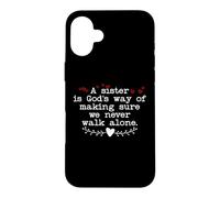 Custodia per iPhone 16 Plus A Sister is Gods Way of Making Sure We Never Walk All Alone