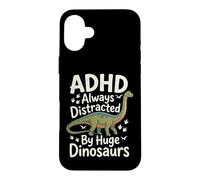 Custodia per iPhone 16 Plus ADHD Always Distracted By Huge Dinosaurs