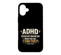 Custodia per iPhone 16 Plus ADHD Because Why Finish One Task When You Can Start Five