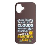 Custodia per iPhone 16 Plus Alcune persone sono come nuvole Umorismo sarcastico