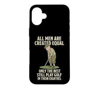 Custodia per iPhone 16 Plus All Men Are Created Equal Only The Best Still Play Golf