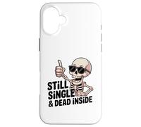 Custodia per iPhone 16 Plus Ancora single & Dead Inside Skeleton Sarcasm Funny Anti Love