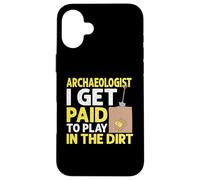 Custodia per iPhone 16 Plus Archaeologists Get Paid To Play In The Dirt Archeologia