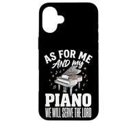 Custodia per iPhone 16 Plus As For Me And My Piano We Will Serve The Lord
